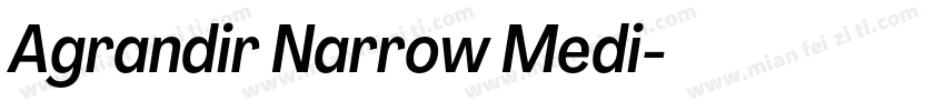 Agrandir Narrow Medi字体转换